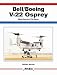 Bell/Boeing V-22 Osprey -Aerofax (Aerofax Series)