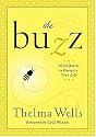 The Buzz: 7 Scriptures to Energize Your Life (Women of Faith (Publishing Group))