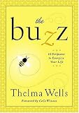 The Buzz : 7 Scriptures to Energize Your Life (Women of Faith (Publishing Group))