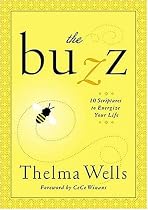The Buzz: 7 Scriptures to Energize Your Life (Women of Faith (Publishing Group))