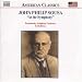 Sousa: At the Symphony, Vol. 2