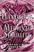 Handbook of Medieval Sexuality