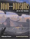 Dawn of the Dinosaurs: Life in the Triassic (Life of the Past)
