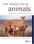 The Behavior of Animals: Mechanisms, Function And Evolution