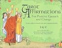 Tarot Affirmations: For Positive Growth and Change