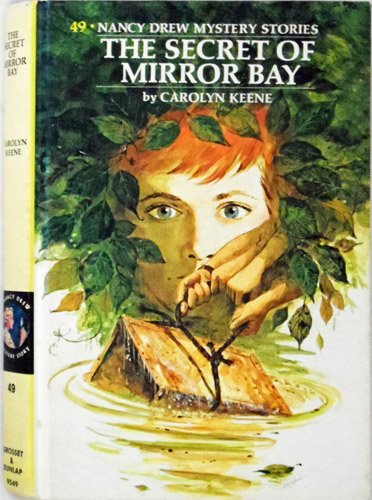 The Secret Of Mirror Bay: Nancy Drew Mystery Stories, Vol 49
