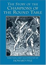 The Story of the Champions of the Round Table