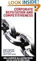 Corporate Reputation and Competitiveness