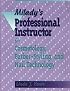 Milady's Professional Instructor for Cosmetology, Barber-Styling and Nail Technology