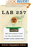 Lab 257: The Disturbing Story of the...