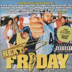 NEXT FRIDAY サントラ ビッグ・タイマーズ リリック フロスト、スーパフライ、クラプト ロナルド・アイズレー エミネム リル・ゼイン アイス・キューブ N.W.A. VITA トニ・エステス