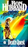 Death Quest (Mission Earth Series)