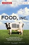 Food Inc.: A Participant Guide: How I...