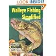 Walleye Fishing Simplified by Ed Inman, Lenox Dick, and Gordon Steinmetz