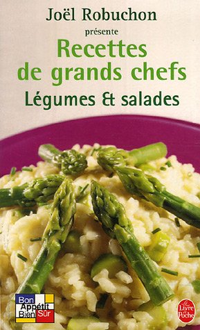 L�gumes et salades : Recettes de grands chefs
