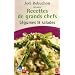 L�gumes et salades : Recettes de grands chefs