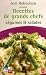 Legumes et salades : Recettes de grands chefs