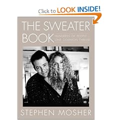 The Sweater Book: Hundreds of People...One Common Thread