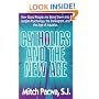 Catholics and the New Age: How Good People Are Being Drawn into Jungian Psychology, the Enneagram, and the Age of Aquarius