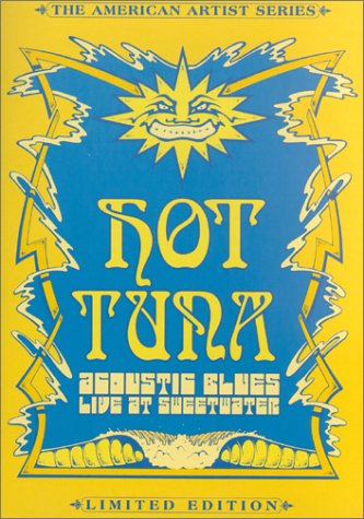 Download Hot Tuna - Acoustic Blus Live at Sweetwater Online!