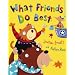 What Friends Do Best