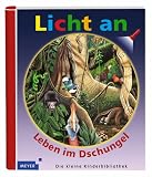 Licht an - Leben im Dschungel - Claude Delafosse