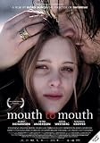 Mouth to Mouth (Mun Mot Mun)