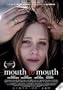 Mouth to Mouth (Mun Mot Mun)
