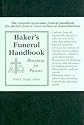 Baker's Funeral Handbook: Resources for Pastors