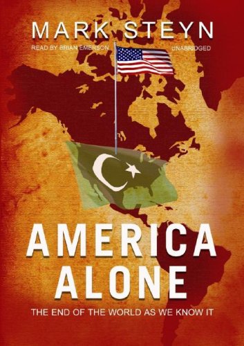 America Alone: The End of the World As We Know It