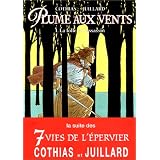 Plume aux vents, tome 1 : La Folle et l'Assassinpar Andr� Juillard