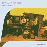 JAZZ A LA GITANE: Bands Of Gypsies