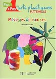 M�langes de couleurs : Cycle 1