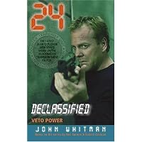 24 Declassified: Veto Power(24 Declassified)(24小时反恐: 否决权)