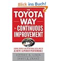 The Toyota Way to Continuous Improvement: Linking Strategy and Operational Excellence to Achieve Superior Performance