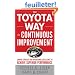 The Toyota Way to Continuous Improvement: Linking Strategy and Operational Excellence to Achieve Superior Performance