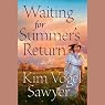 Waiting for Summer's Return