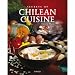 Secrets of Chilean Cuisine Secrets of Chilean Cuisine