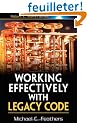 Working Effectively with Legacy Code