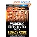 Working Effectively with Legacy Code