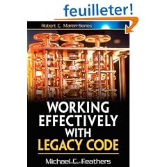 Working Effectively with Legacy Code