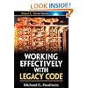 Working Effectively with Legacy Code