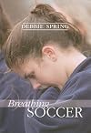 Breathing Soccer