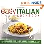 Easy Italian Cookbook: The Step-by-step Guide to Deliciously Easy Italian Food at Home (Easy Cookbook)