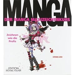 Der Manga Maxizeichenkurs: Zeichnen wie die Profis