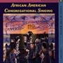 Wade In The Water, Vol. 2: African American Congregational Singing