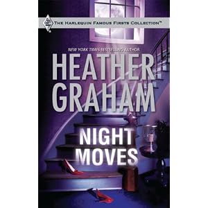 Night Moves (Famous Firsts) by Heather Graham