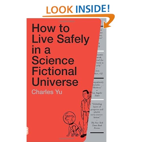 How to Live Safely in a Science Fictional Universe: A Novel (Vintage)