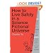 How to Live Safely in a Science Fictional Universe: A Novel (Vintage)