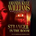 Stranger in the Room: A Novel | Amanda Kyle Williams